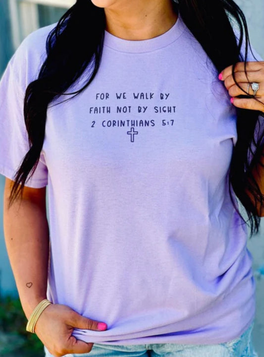 Walk By Faith Tee